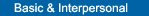 Basic & Interpersonal Skills Courses